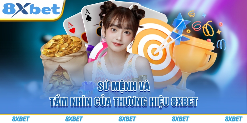8XBET Tempo ⭐️ Link Vào Nhà Cái Bóng Đá 8XBET COM 2025 ⚡️ 6 Sứ mệnh và tầm nhìn của thương hiệu 8xbet